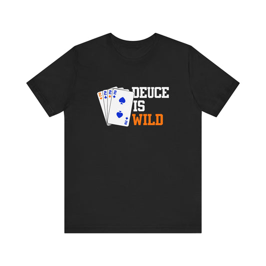 Deuce is Wild